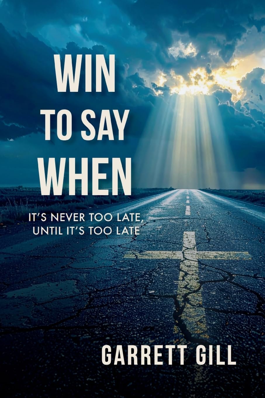 Win To Say When (Signed Edition)